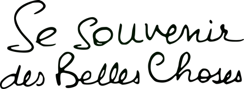 Se souvenir des belles choses
