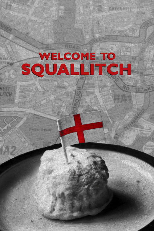 Welcome to Squallitch poster