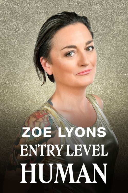 Zoe Lyons: Entry Level Human (2019) poster
