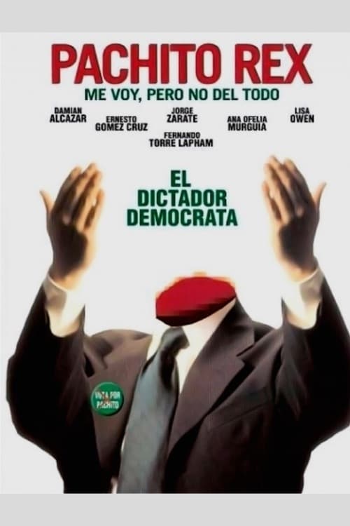 Pachito Rex: Me voy, pero no del todo (2001) poster