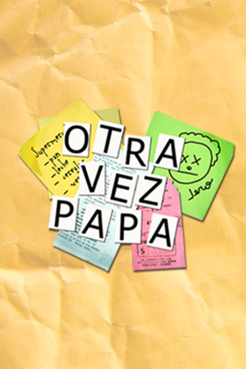 Otra vez papá — Saison 1