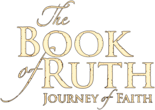 The Book of Ruth: Journey of Faith