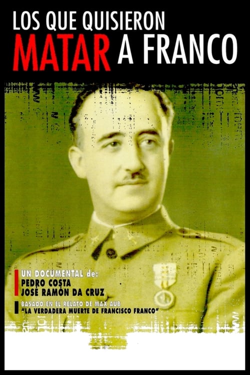 Poster Los que quisieron matar a Franco 2006