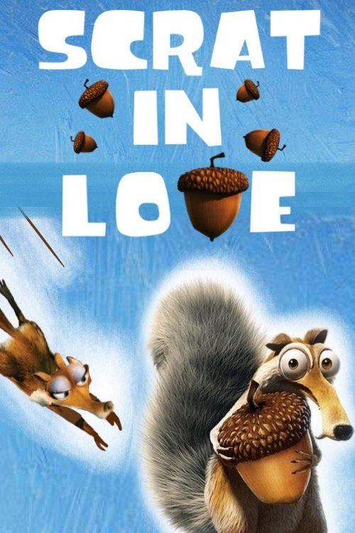 Scrat in Love poster