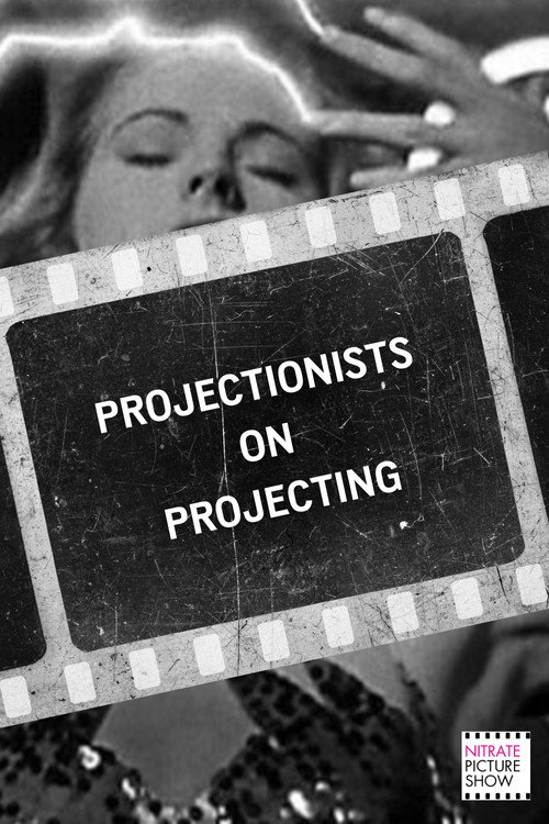 Projectionists on Projecting