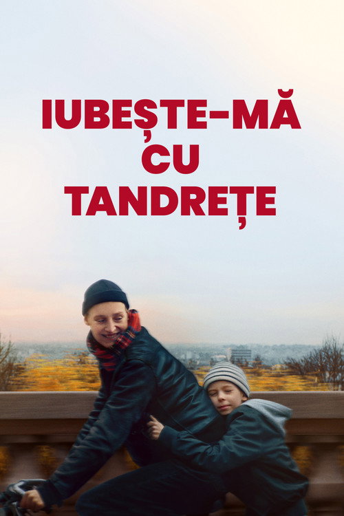 Iubește-mă cu tandrețe