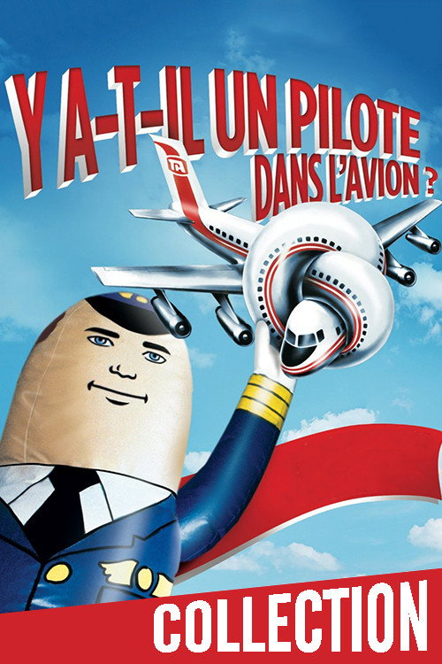 Y a-t-il un pilote dans l'avion ? - Saga