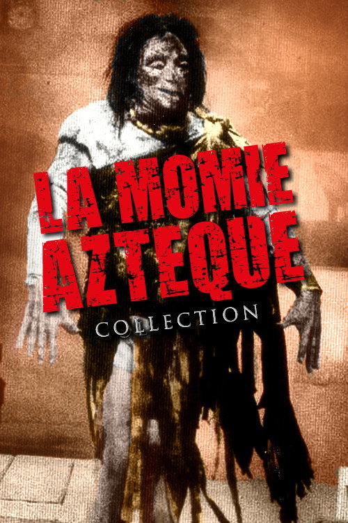 La momie Aztèque - Saga