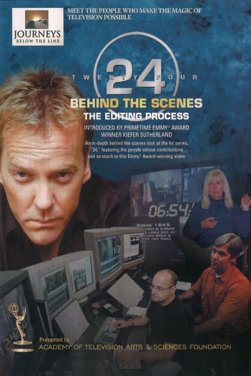24 Behind the Scenes: The Editing Process 2006