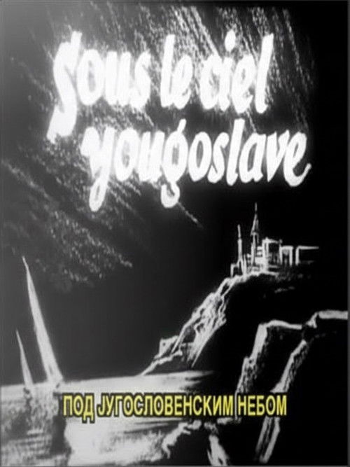 Under the Yugoslav Sky