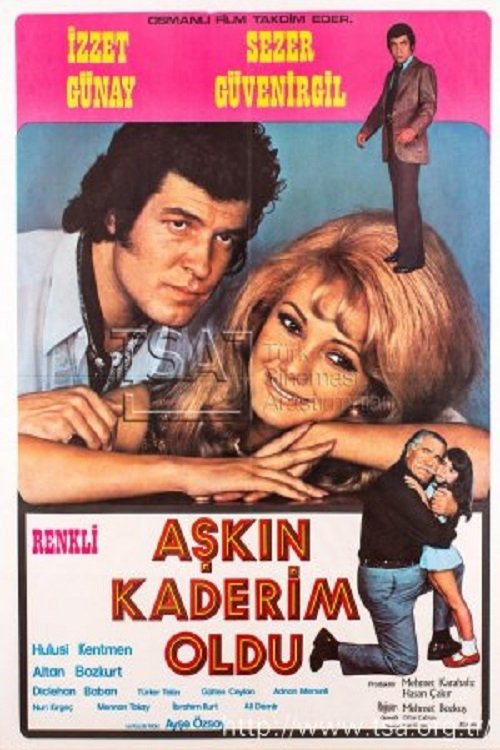 Aşkın Kaderim Oldu movie poster player