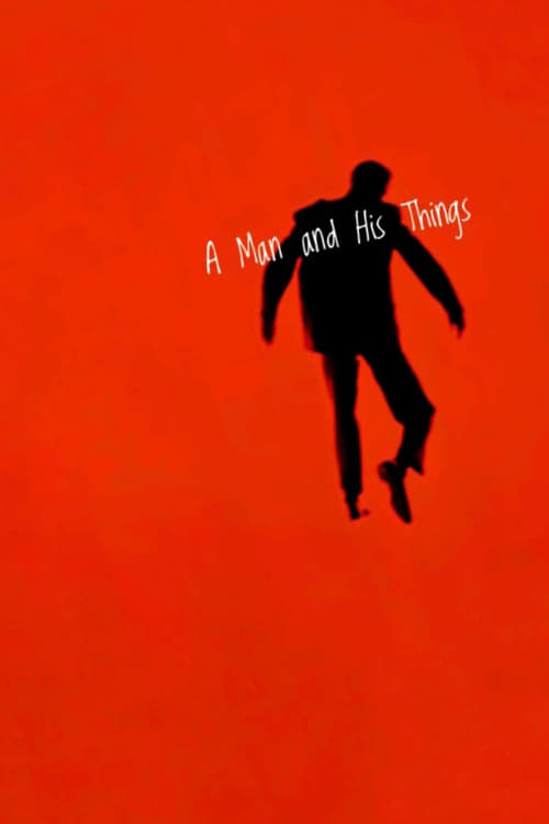 A Man and His Things