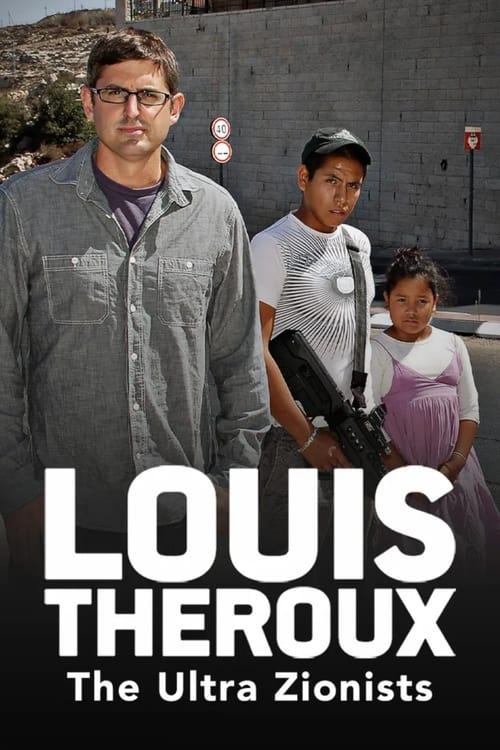 Louis Theroux: The Ultra Zionists (2011) poster