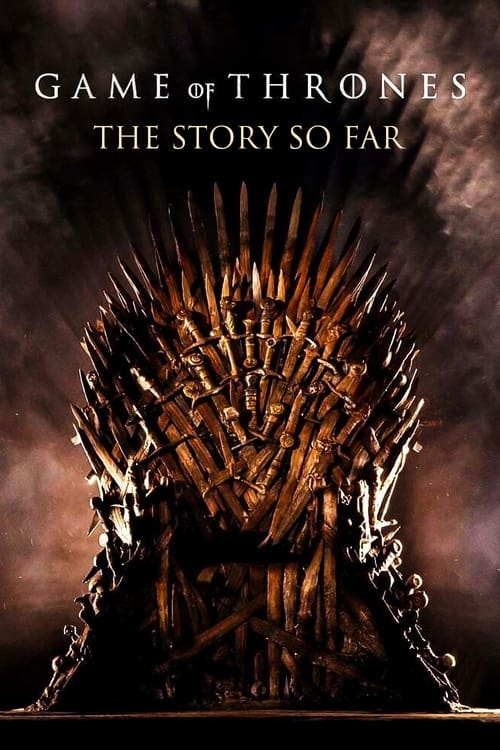 Game of Thrones: The Story So Far (2017) poster