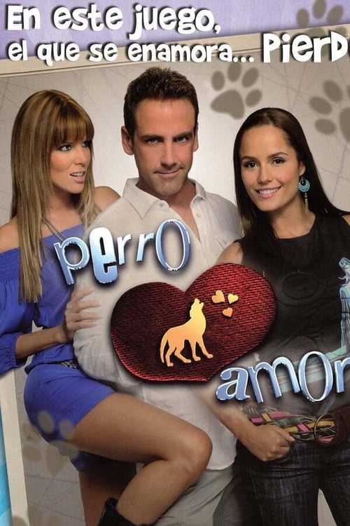 Perro Amor, S01 - (2010)