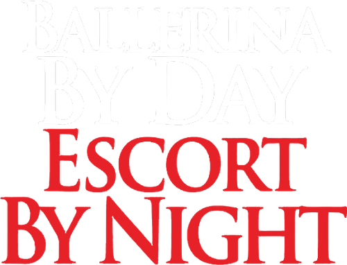 Ballerina By Day, Escort By Night's logo image