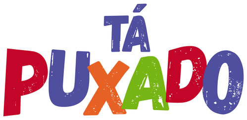 Tá Puxado!