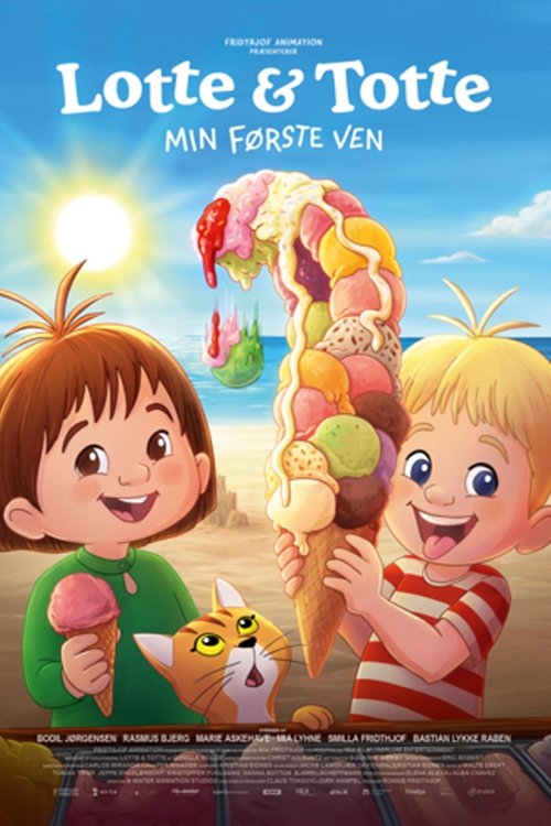 Lotte & Totte: Min første ven