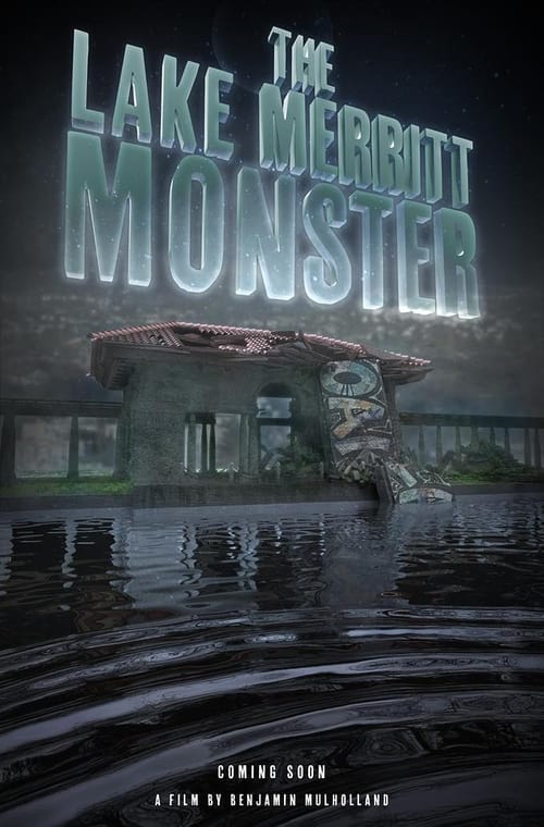 The Lake Merritt Monster movie poster