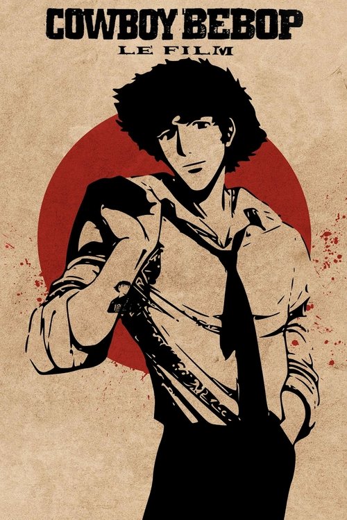 Poster image du film Cowboy Bebop, le film Cowboy Bebop, le film