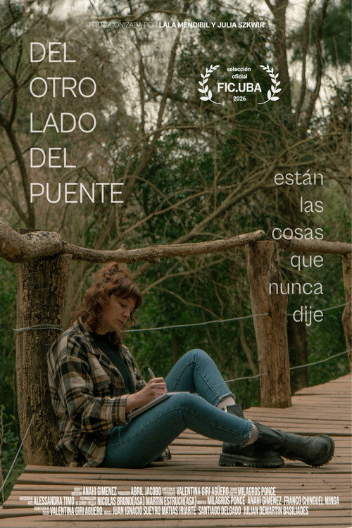 On the Other Side of the Bridge are the Things I Never Said