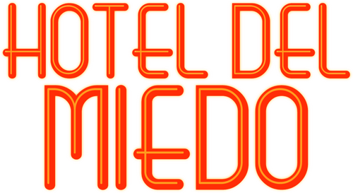 Hotel del Miedo