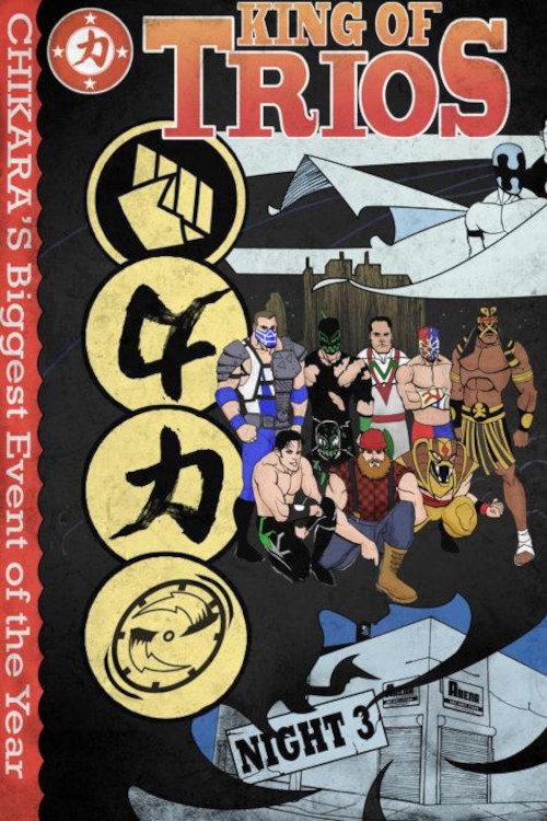 Chikara King Of Trios 2009 - Night 3
