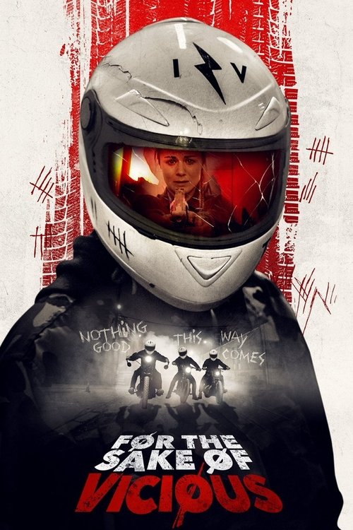 For the Sake of Vicious movie poster player