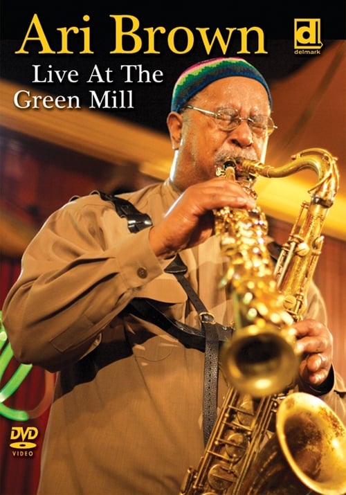 Ari Brown: Live at the Green Mill Movie Poster Image