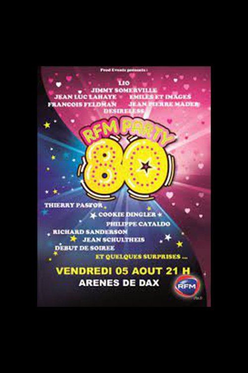 RFM Party 80 à Dax (2011) poster