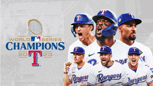 2023 World Series Champions: Texas Rangers
