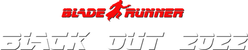 Blade Runner: Black Out 2022