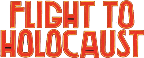 Flight to Holocaust