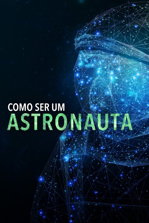 How to Build an Astronaut (2015) poster