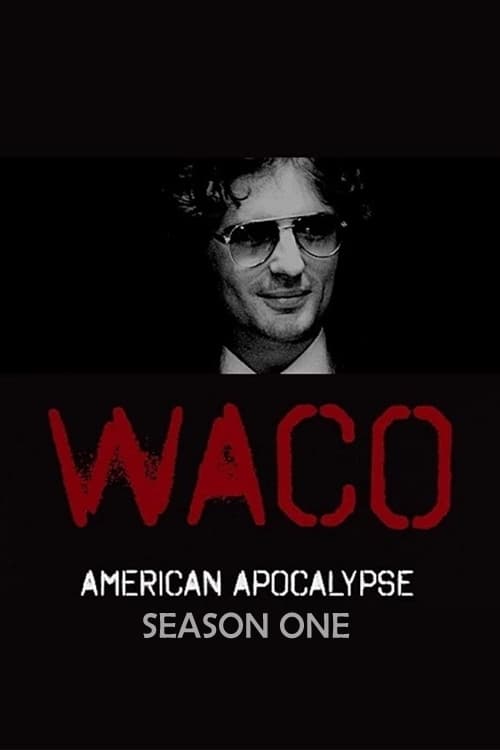 Apocalypse à Waco : Une secte assiégée - Saison 1