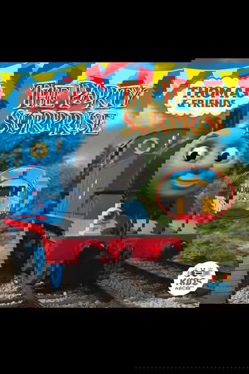 Thomas And Friends: The Party Surprise Thomas And Friends: The Party Surprise