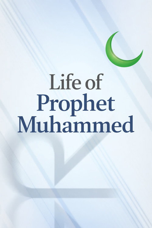 Life of Prophet Muhammed