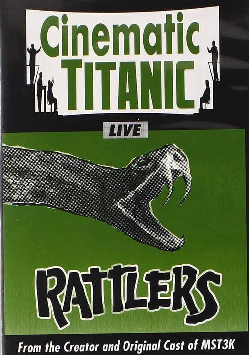 Cinematic Titanic: Rattlers