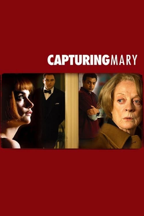 Capturing Mary 2007