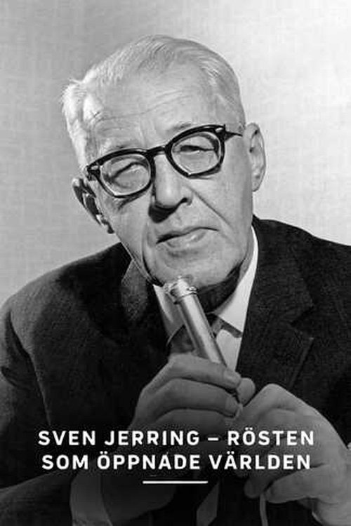 Sven Jerring – rösten som öppnade världen