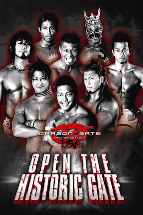 Dragon Gate USA; Open the Historic Gate 2009