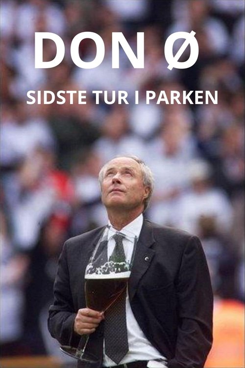 Don ø sidste tur i parken poster