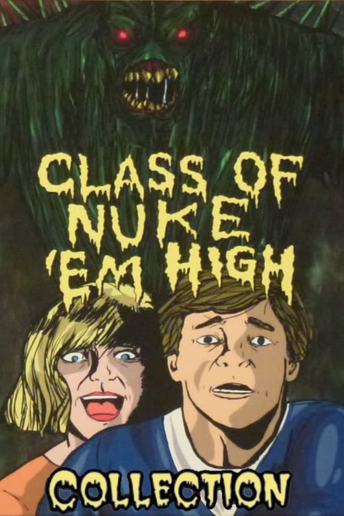 Class of Nuke 'Em High Filmreihe Poster