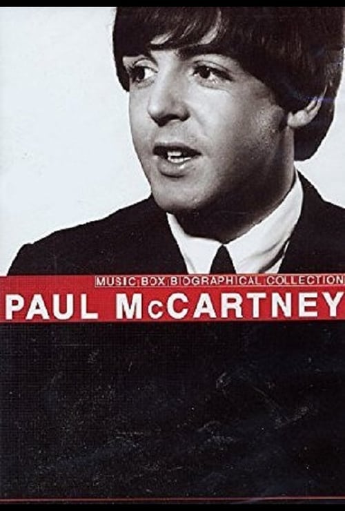 Paul McCartney: Music Box Biographical Collection 2005