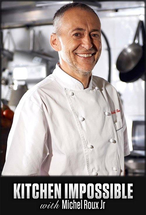 Kitchen Impossible with Michel Roux Jr (2015) poster