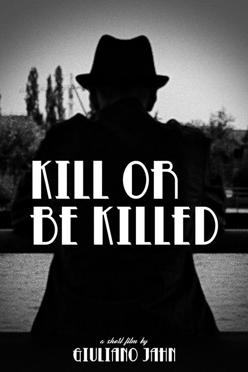 Kill or be Killed movie poster player