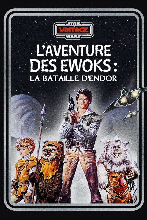 Affiche du film L'Aventure des Ewoks : La Bataille pour Endor