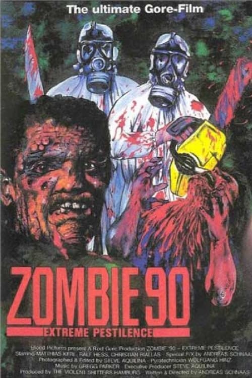 Zombie 90: Extreme Pestilence (1991) poster
