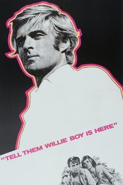 Tell Them Willie Boy Is Here poster