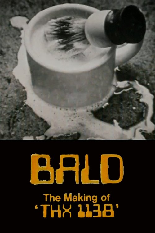 Bald: The Making of 'THX 1138' poster